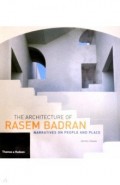 The Architecture of Rasem Badran. Narratives on People and Place