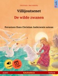 Villijoutsenet – De wilde zwanen (suomi – hollanti)