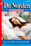 Dr. Norden Bestseller 356 – Arztroman