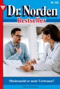 Dr. Norden Bestseller 358 – Arztroman
