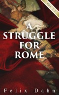 A Struggle for Rome (Vol. 1-3)