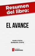 Resumen del libro "El Avance" de Mark Stefik
