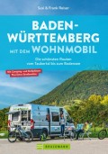 Baden-Württemberg mit dem Wohnmobil