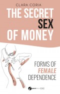 The Secret Sex of Money