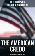 The American Credo - Interpretation of the National Mind