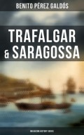 Trafalgar & Saragossa (Musaicum History Series)