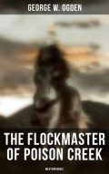 The Flockmaster of Poison Creek (Western Novel)