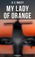 My Lady of Orange (Historical Novel)