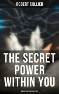 The Secret Power Within You - Robert Collier Boxed Set
