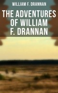 The Adventures of William F. Drannan