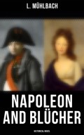 Napoleon and Blücher (Historical Novel)