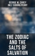 The Zodiac and the Salts of Salvation