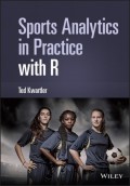 Sports Analytics in Practice with R