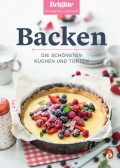 Brigitte Kochbuch-Edition: Backen