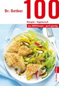 100 Rezepte - Vegetarisch