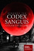 Codex Sanguis – Gesamtausgabe