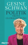 Politik trotz Globalisierung