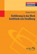 Einführung in das Werk Gottfrieds von Straßburg