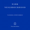 Dark Neighbourhood (Unabridged)