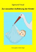 Zur sexuellen Aufklärung der Kinder