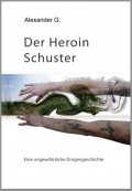 Der Heroin Schuster