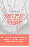 99 Tipps für den Verkauf Ihres Hauses für maximalen Gewinn