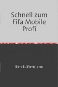 Schnell zum FIFA Mobile Profi