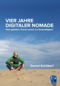 Vier Jahre digitaler Nomade