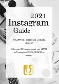 Instagram Guide 2021
