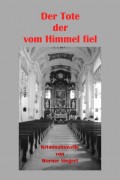 Der Tote, der vom Himmel fiel