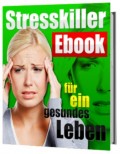 Stresskiller Ebook für ein gesundes Leben