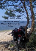En Pédale, en Pédale - Mit dem Fahrrad um die Ostsee