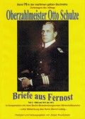 Oberzahlmeister Otto Schulze – Briefe aus Fernost – Teil 2