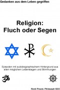 Religion Fluch oder Segen