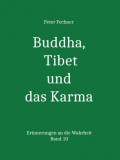 Buddha, Tibet und das Karma