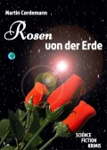 Rosen von der Erde