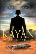 Rayan - Im Auge des Sturms