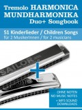 Tremolo Mundharmonika / Harmonica Duo+ Songbook - 51 Kinderlieder Duette / Children Songs Duets