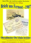 Briefe aus Fernost – 1907 – Oberzahlmeister Otto Schulze berichtet
