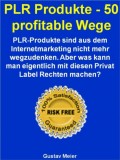 PLR Produkte - 50 profitable Wege