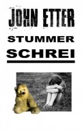 JOHN ETTER - Stummer Schrei