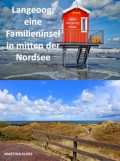 Langeoog, eine Familieninsel in mitten der Nordsee