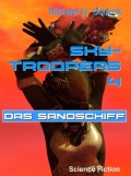 Sky-Troopers 4 - Das Sandschiff
