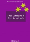 Tres Amigos 4