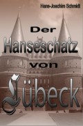 Der Hanseschatz von Lübeck