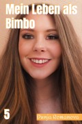 Mein Leben als Bimbo