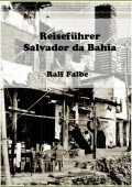 Reiseführer Salvador da Bahia
