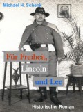 Für Freiheit, Lincoln und Lee