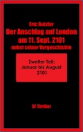 Der Anschlag auf London am 11. Sept. 2101