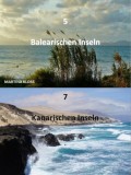 Kanaren oder Balearen – Reiseziele entdecken